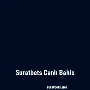 Suratbets Canlı Bahis